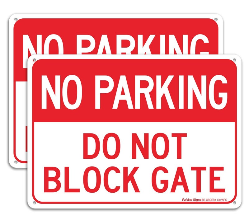 Faittoo (2 pack) Faittoo No Parking Do Not Block Gate Sign, 10 x 7 Inches rectangle, .040 Rust Free Aluminum, UV Protected and Waterproof, Weather Resistant, Durable Ink, Easy to Mount - Image 1